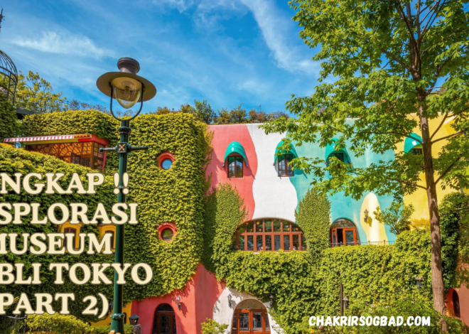 Lengkap !! Eksplorasi Museum Ghibli Tokyo (Part 2)