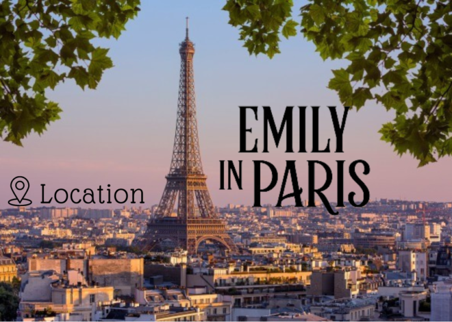 Inspirasi Tempat Wisata Emily in Paris Serial Netflix (Part 1)