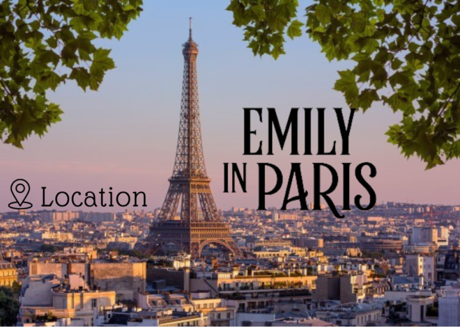 Inspirasi Tempat Wisata Emily in Paris Serial Netflix (Part 2)